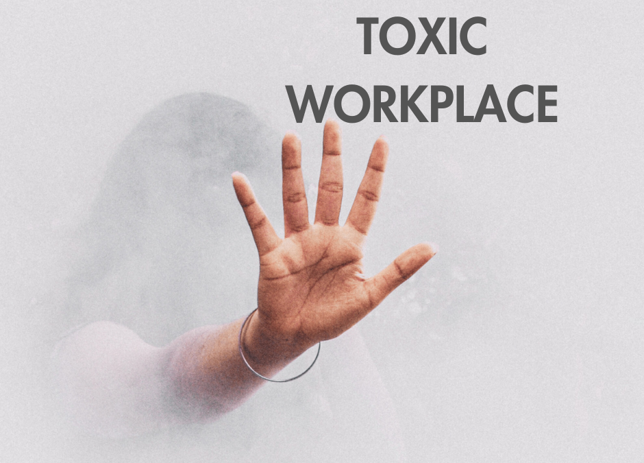 toxic workplace, toxic culture