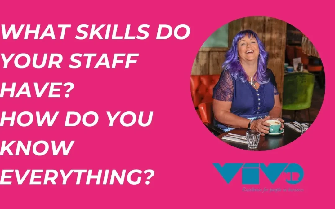 What skills do your staff have? How do you know everything?
