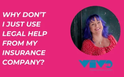 Why don’t I just use legal help from my insurance company?