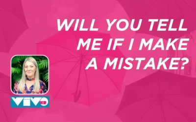 Will you tell me if I make a mistake?