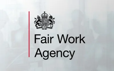 The Fair Work Agency: What employers need to know